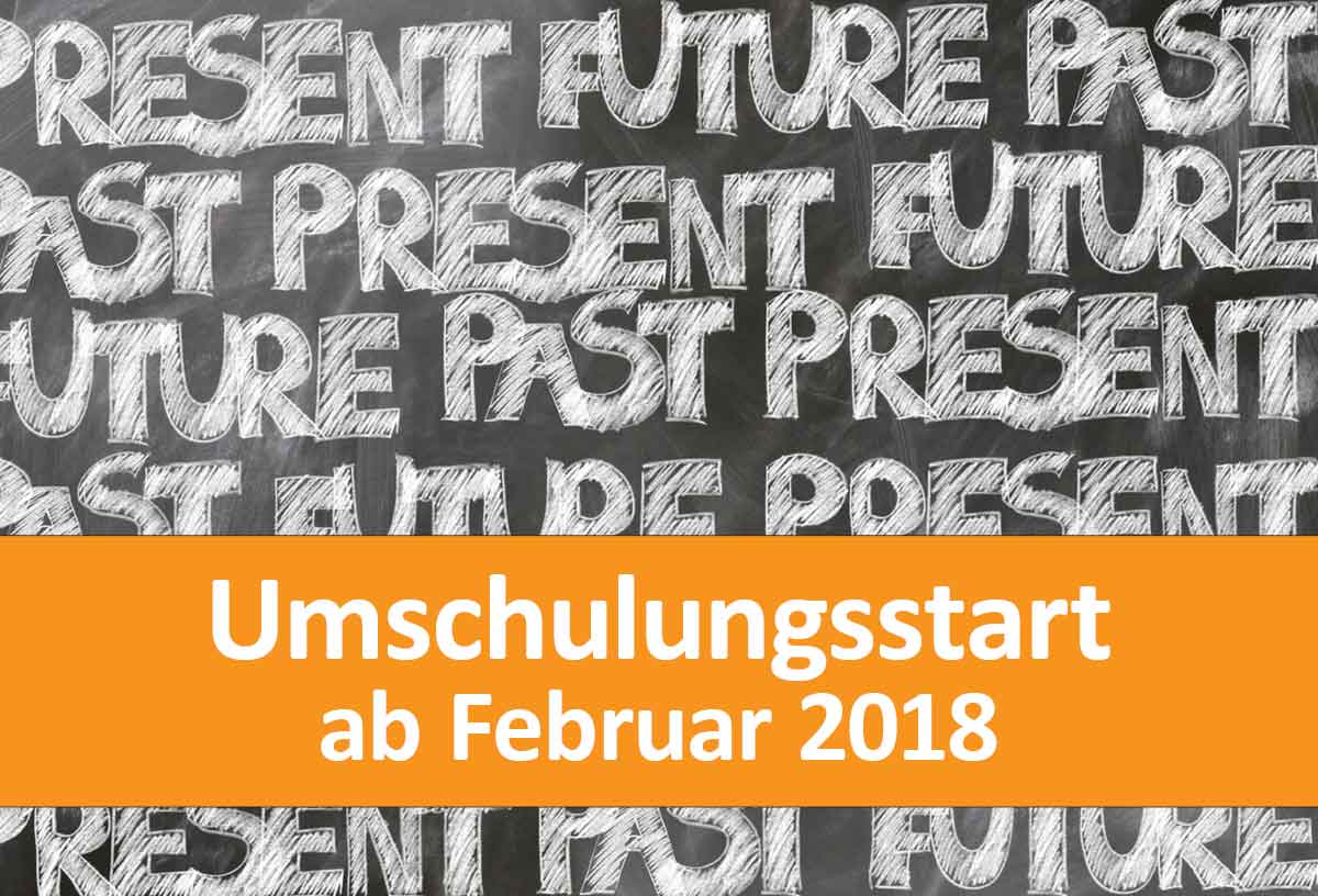 Umschulungsstart ab Februar 2018