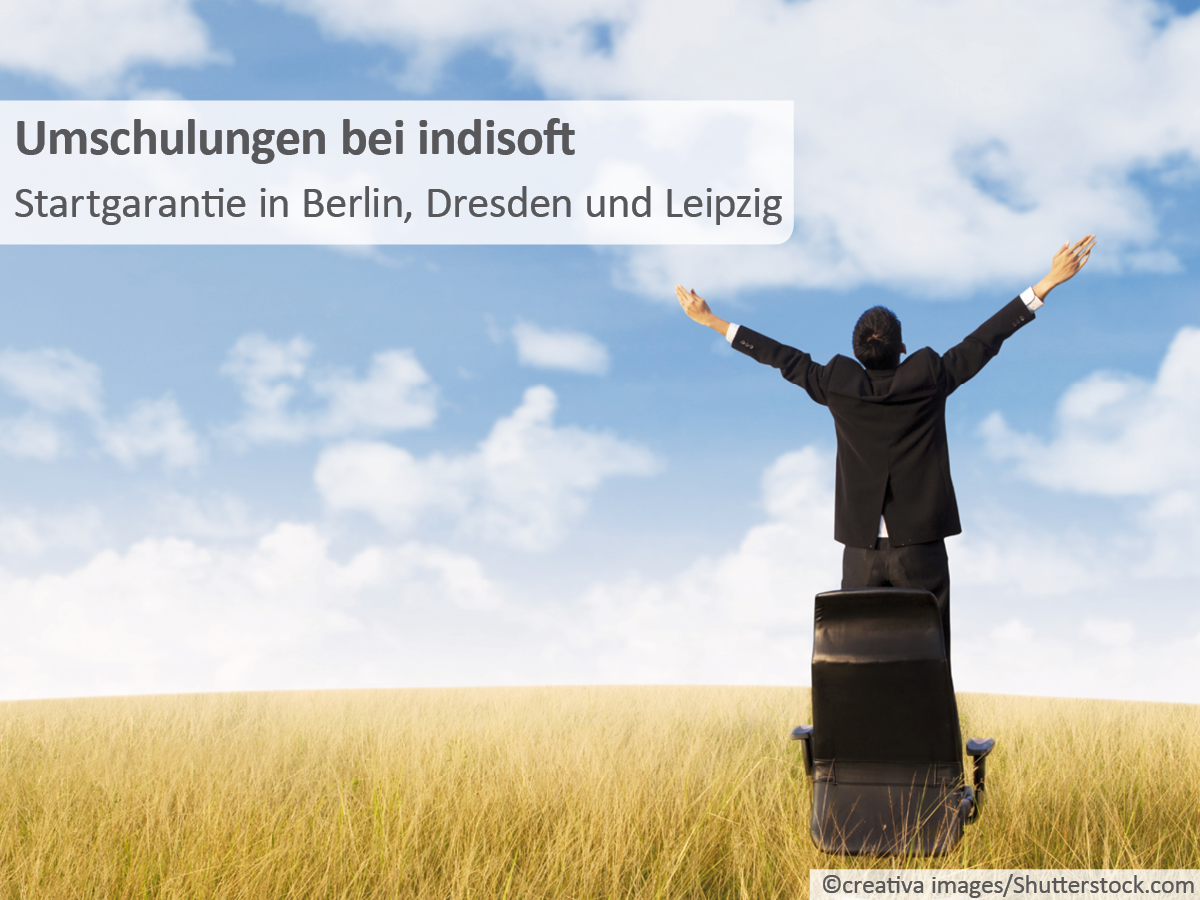Startgarantie für unsere Umschulungen